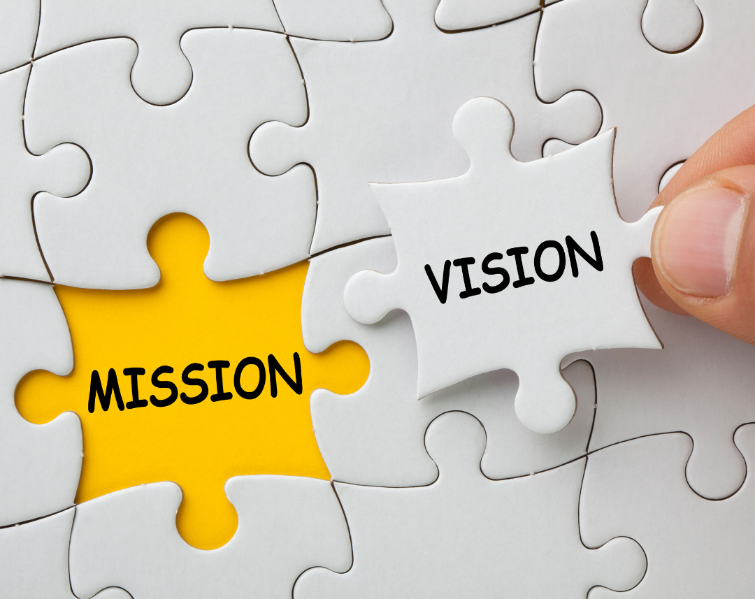 MISSION AND VISION